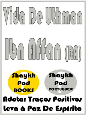 cover image of Vida De Uthman Ibn Affan (RA)